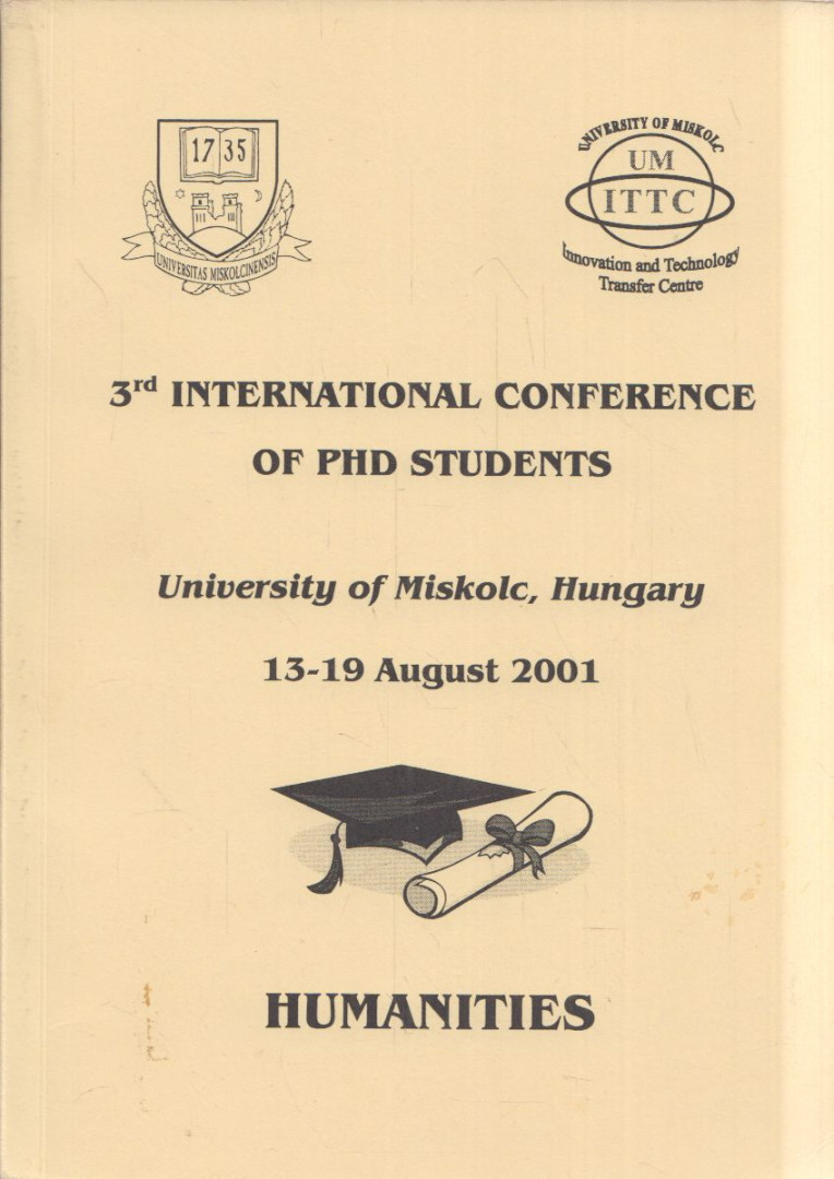 Lehoczky László, Kalmár László - 3rd International Conference  of PDH Students: Humanities [antikvár]