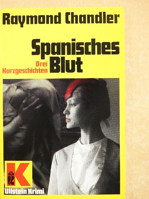 Raymond Chandler - Spanisches Blut [antikvár]