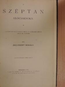 Zsilinszky Mihály - A széptan előcsarnoka [antikvár]