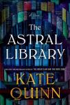 Kate Quinn - The Astral Library