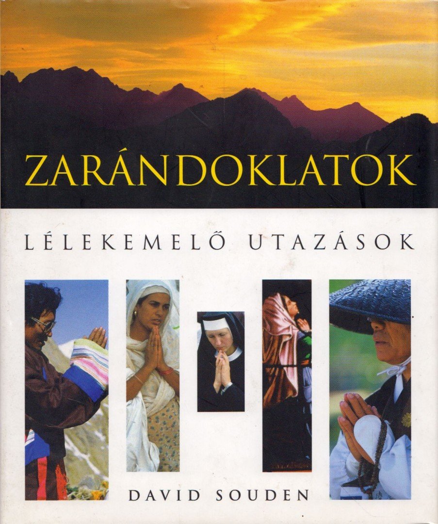 David Souden - Zarándoklatok [antikvár]