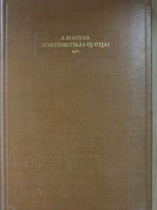 Dékány István - A magyar történetírás új útjai [antikvár]