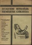 Arany György - Anyagcsere betegségek természetes gyógyítása [antikvár]