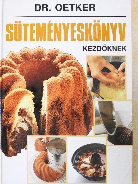 Dr. Oetker - Süteményeskönyv kezdőknek [antikvár]