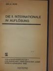 Béla Kun - Die II. Internationale in Auflösung [antikvár]