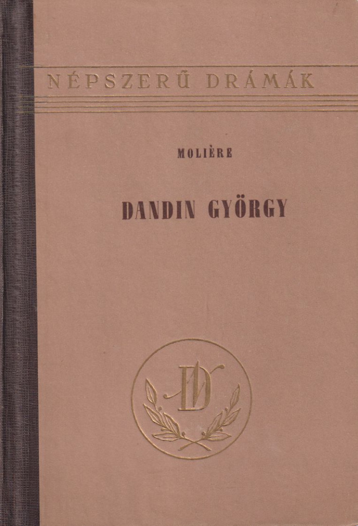 MOLIÉRE - Dandin György vagy a megcsúfolt férj [antikvár]