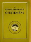 S. Dr. Lackovits Emőke - A pápai református gyűjtemény [antikvár]