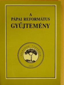 S. Dr. Lackovits Emőke - A pápai református gyűjtemény [antikvár]