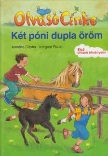 Annette Cöster - Két póni dupla öröm [antikvár]
