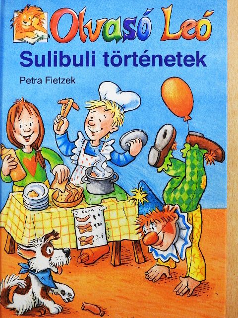 Petra Fietzek - Olvasó Leó - Sulibuli történetek [antikvár]