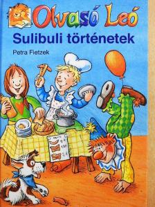Petra Fietzek - Olvasó Leó - Sulibuli történetek [antikvár]
