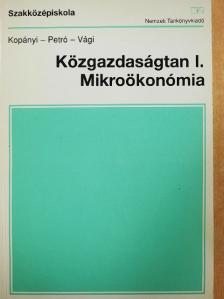 Kopányi Mihály - Közgazdaságtan I. [antikvár]