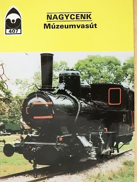 Koltai Mariann - Nagycenk - Múzeumvasút [antikvár]
