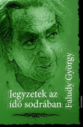 György Faludi - Jegyzetek az idő sodrában [eKönyv: epub, mobi]