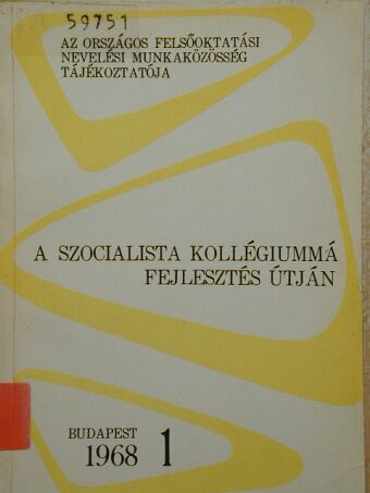Dr. Polinszky Károly - A szocialista kollégiummá fejlesztés útján [antikvár]