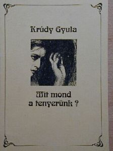 Krúdy Gyula - Mit mond a tenyerünk? [antikvár]