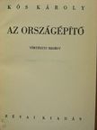 Kós Károly - Az országépítő [antikvár]