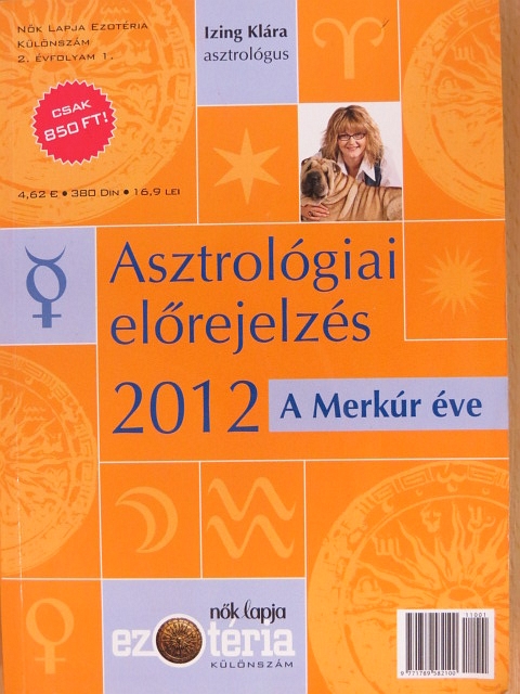 Izing Klára - Asztrológiai előrejelzés 2012 - A Merkúr éve [antikvár]