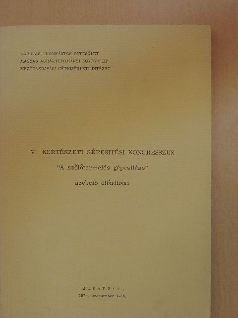 Dr. Csepregi Pál - V. Kertészeti Gépesitési Kongresszus [antikvár]