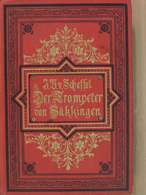 J. V. Scheffel - Der Trompeter von Säkkingen (gótbetűs) [antikvár]