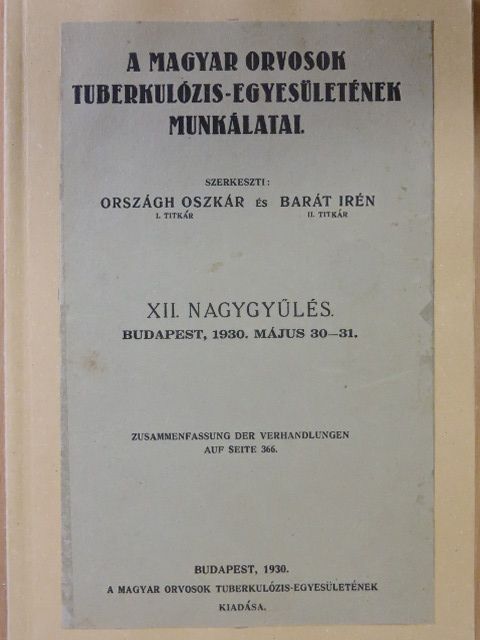 Bajza Erzsébet - A Magyar Orvosok Tuberkulózis-Egyesületének munkálatai [antikvár]