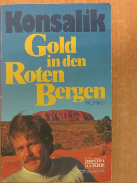 Heinz G. Konsalik - Gold In Den Roten Bergen [antikvár]