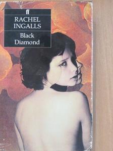 Rachel Ingalls - Black Diamond [antikvár]