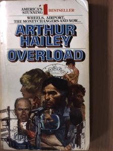 Arthur Hailey - Overload [antikvár]