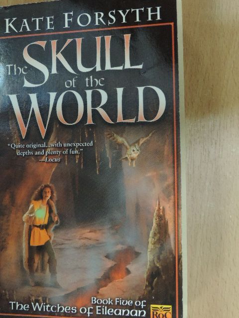 Kate Forsyth - The Skull of the World [antikvár]