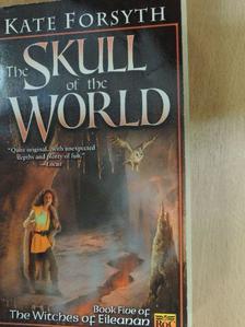 Kate Forsyth - The Skull of the World [antikvár]