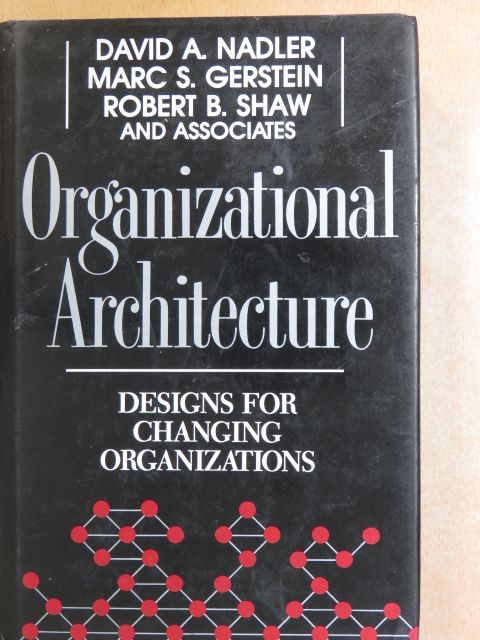 David A. Nadler - Organizational Architecture [antikvár]
