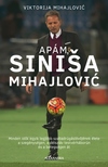 Viktorija Mihajlovic - Apám, Sini¹a Mihajlovic [eKönyv: epub, mobi]