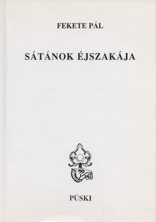 Fekete Pál - Sátánok éjszakája [antikvár]