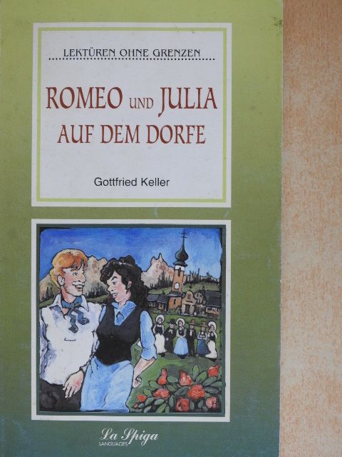 Gottfried Keller - Romeo und Julia auf dem Dorfe [antikvár]