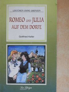 Gottfried Keller - Romeo und Julia auf dem Dorfe [antikvár]