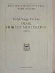Vályi Nagy Ferenc - Ódák Horátz' mértékeinn [antikvár]