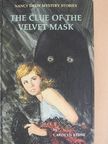 Carolyn Keene - The Clue of the Velvet Mask [antikvár]