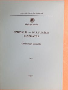 György István - Szociális - kulturális igazgatás [antikvár]