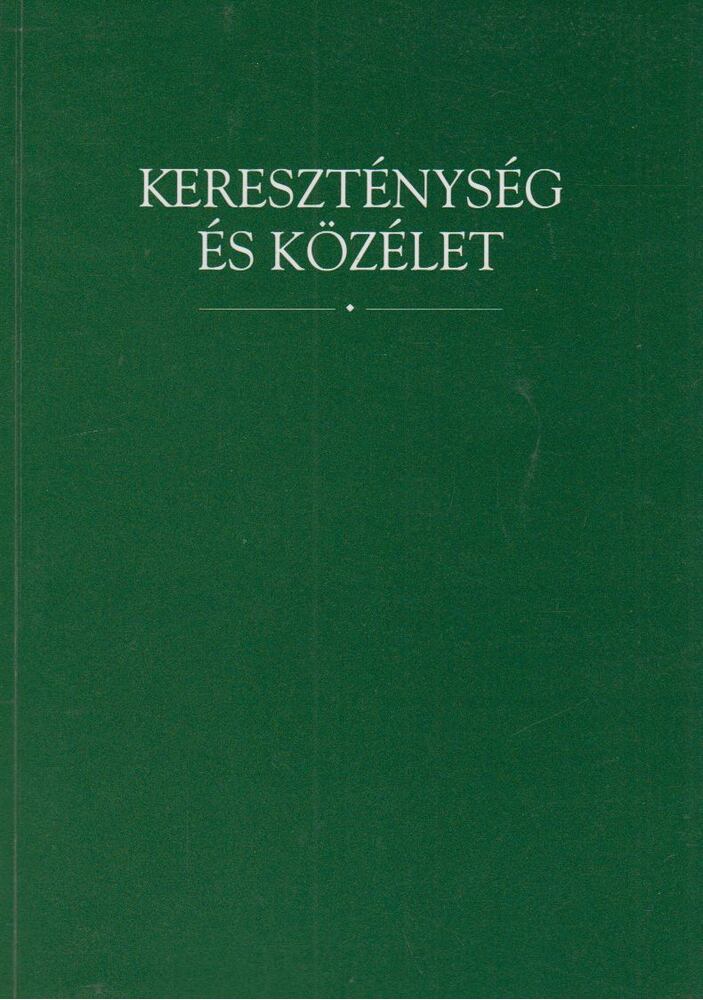 Bagdy Gábor, Gyorgyevics Miklós, Mészáros József - Kereszténység és közélet [antikvár]