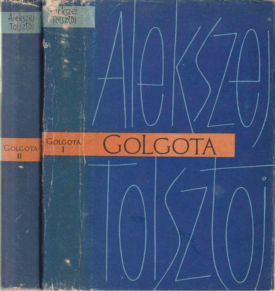 Alekszej Tolsztoj - Golgota I-II. [antikvár]