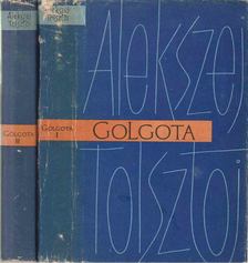 Alekszej Tolsztoj - Golgota I-II. [antikvár]