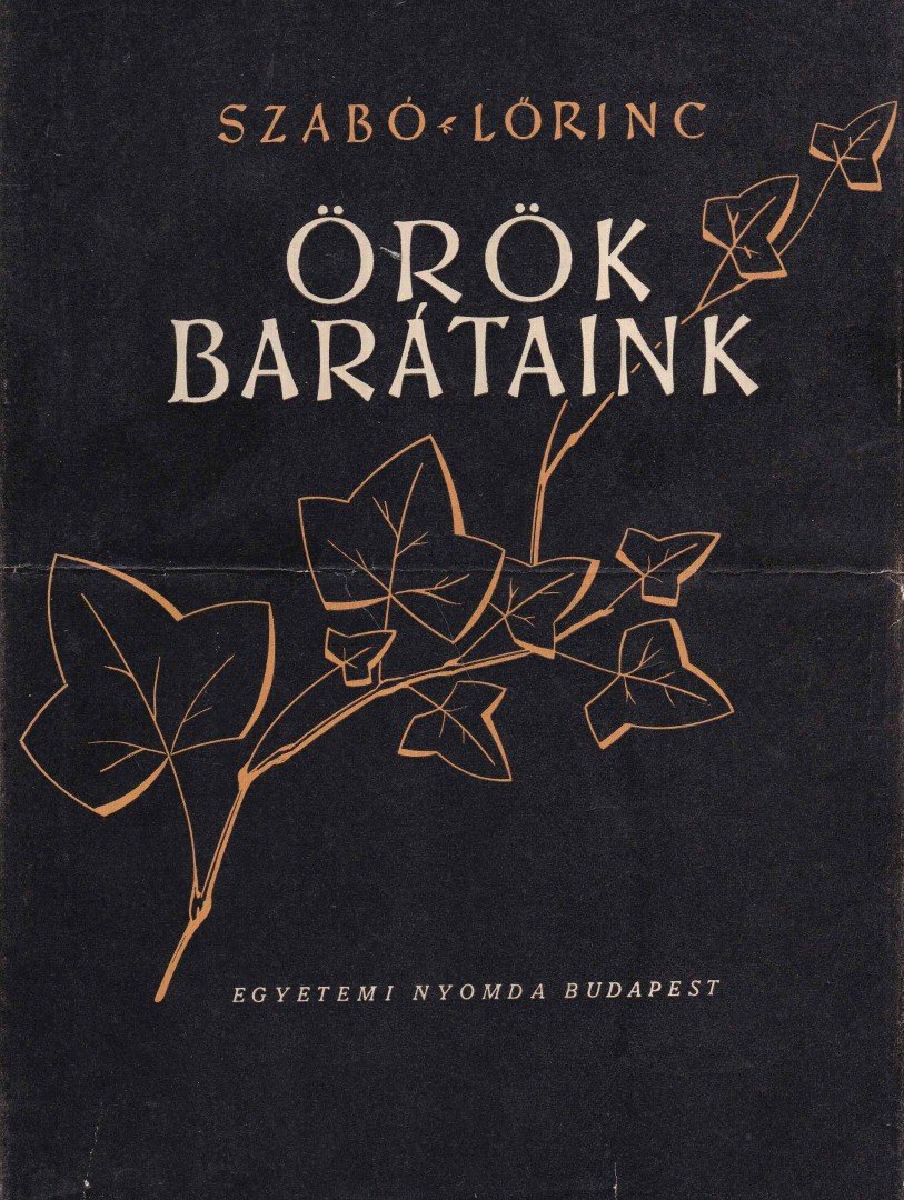 Szabó Lőrinc - Örök barátaink II. [antikvár]