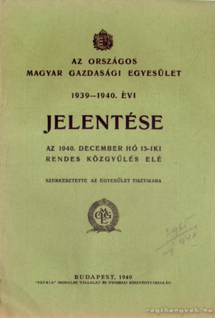 Az Országos Magyar Gazdasági Egyesület 1939-1940. évi jelentése [antikvár]