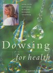 Dr. Patrick MacManaway - Dowsing For Health [antikvár]