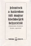 Miklós Tamás - Jelentések a határokon túli magyar kisebbségek helyzetéről [antikvár]