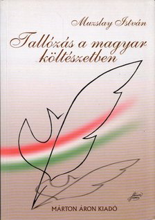 Muzslay István - Tallózás a magyar költészetben [antikvár]