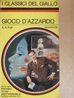 A. A. Fair - Gioco d'Azzardo [antikvár]
