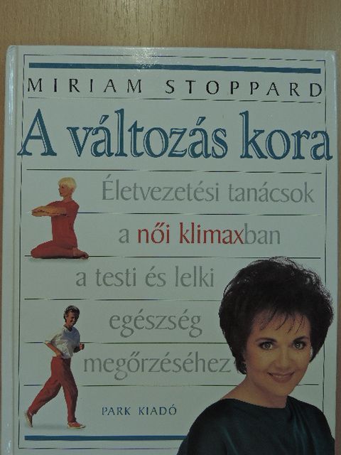 Dr. Miriam Stoppard - A változás kora [antikvár]