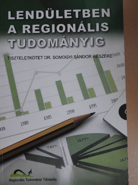 Buday-Sántha Attila - Lendületben a regionális tudományig [antikvár]