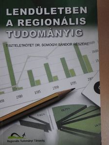 Buday-Sántha Attila - Lendületben a regionális tudományig [antikvár]